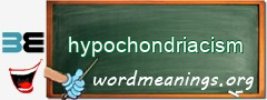 WordMeaning blackboard for hypochondriacism